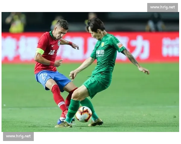 国安vs建业强强对话赛前前瞻与战术博弈全解析焦点球员走势与胜负悬念